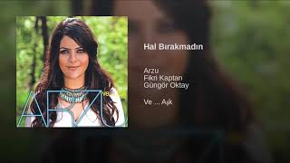 Arzu Halal Bırakmadın