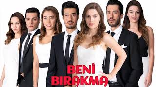 Beni Bırakma  Dizi Müzikleri Banunun Dünyası
