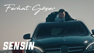Ferhat Göçer Sensin