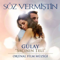 Gülay Saçının Teli
